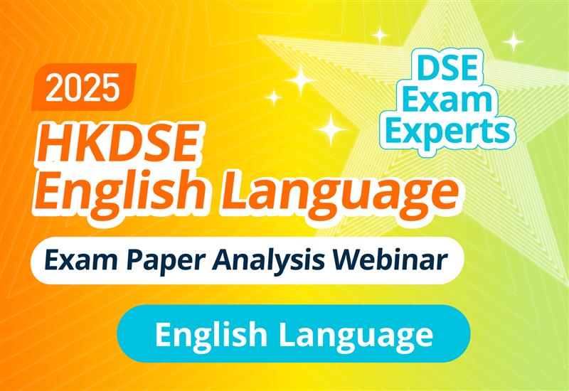 2025 HKDSE English Language Exam Paper Analysis Webinar